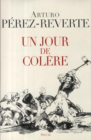 Image du vendeur pour Un jour de colre mis en vente par Chapitre.com : livres et presse ancienne