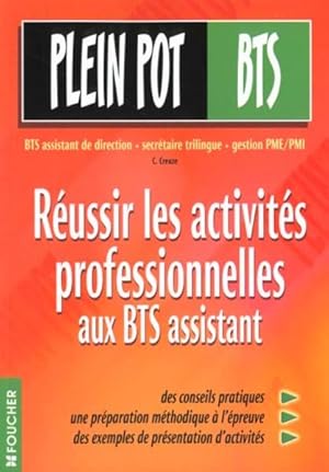 Réussir les activités professionnelles aux BTS assistant