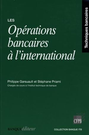 Image du vendeur pour Les oprations bancaires  l'international mis en vente par Chapitre.com : livres et presse ancienne