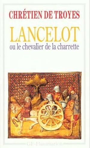 Bild des Verkufers fr Lancelot ou Le chevalier de la charette zum Verkauf von Chapitre.com : livres et presse ancienne