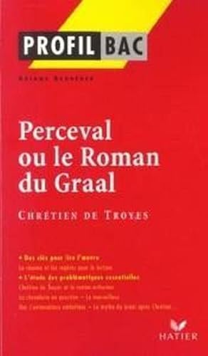 Bild des Verkufers fr Perceval ou le roman du graal de Chrtien de Troyes zum Verkauf von Chapitre.com : livres et presse ancienne