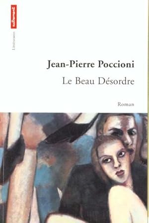 Le beau désordre