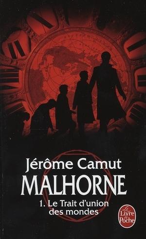 Image du vendeur pour Malhorne. 1. Le trait d'union des mondes mis en vente par Chapitre.com : livres et presse ancienne