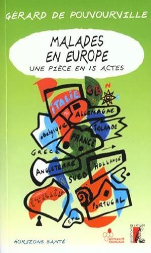 Seller image for Malades en Europe for sale by Chapitre.com : livres et presse ancienne