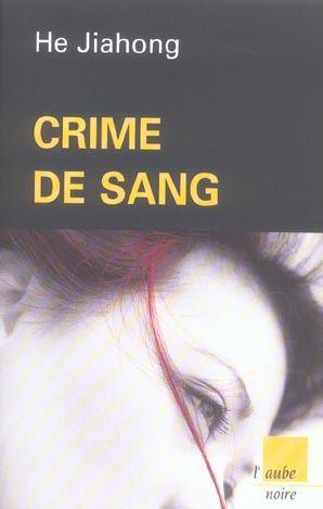 Bild des Verkufers fr crime de sang zum Verkauf von Chapitre.com : livres et presse ancienne