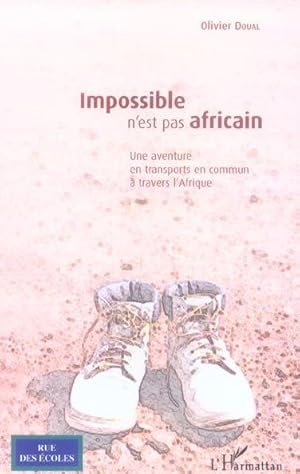 Impossible n'est pas africain