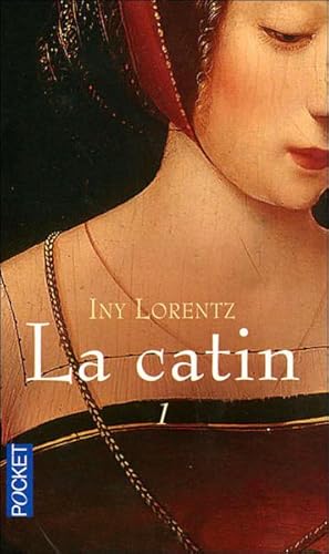 Image du vendeur pour La catin. 1. La catin mis en vente par Chapitre.com : livres et presse ancienne