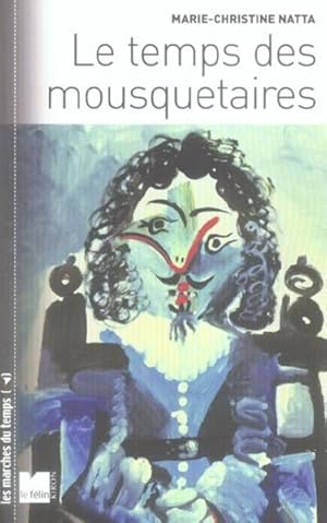 Le temps des mousquetaires