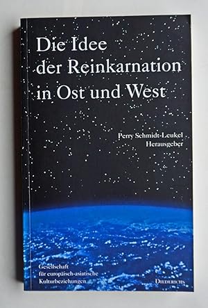 Seller image for Die Idee der Reinkarnation in Ost und West. for sale by Versandantiquariat Wolfgang Petry