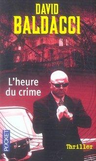 Seller image for L'heure du crime for sale by Chapitre.com : livres et presse ancienne