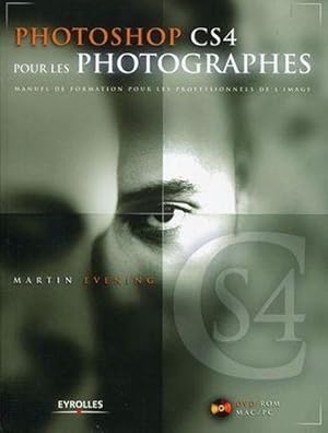 Photoshop CS4 pour les photographes ; manuel de formation pour les professionnels de l'informatique