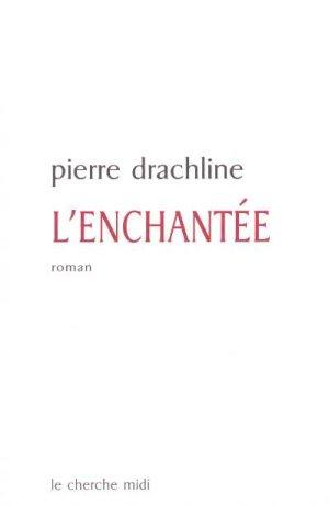 Image du vendeur pour L'enchante mis en vente par Chapitre.com : livres et presse ancienne