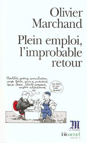 Plein emploi, l'improbable retour