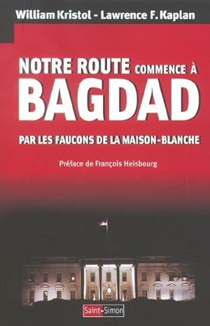 Notre route commence à Bagdad