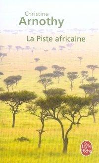 Image du vendeur pour La piste africaine mis en vente par Chapitre.com : livres et presse ancienne