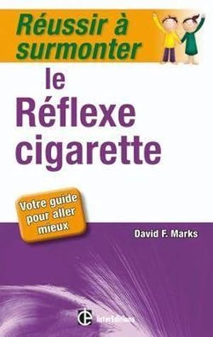 Le réflexe cigarette