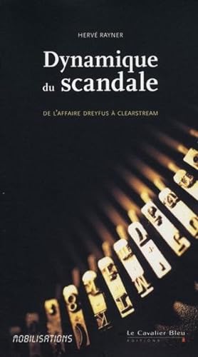 Bild des Verkufers fr Dynamique du scandale zum Verkauf von Chapitre.com : livres et presse ancienne