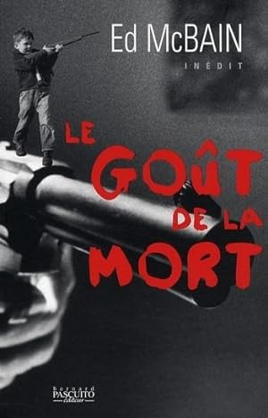 Imagen del vendedor de Le got de la mort a la venta por Chapitre.com : livres et presse ancienne