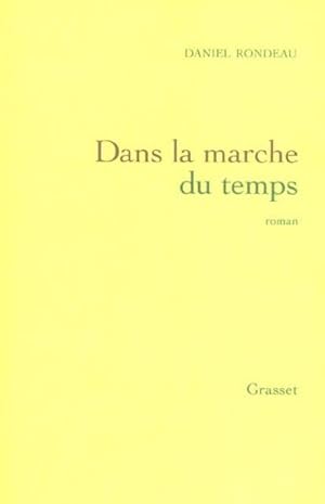 Seller image for Dans la marche du temps for sale by Chapitre.com : livres et presse ancienne