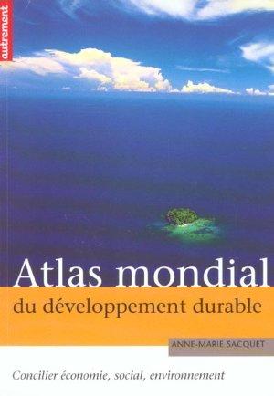 Bild des Verkufers fr Atlas mondial du dveloppement durable zum Verkauf von Chapitre.com : livres et presse ancienne