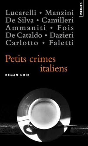 Seller image for Petits crimes italiens for sale by Chapitre.com : livres et presse ancienne