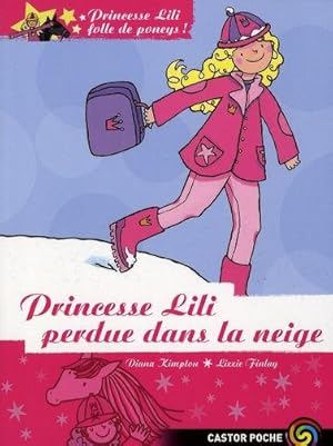 Image du vendeur pour Princesse Lili folle de poneys !. 7. Princesse Lili perdue dans la neige mis en vente par Chapitre.com : livres et presse ancienne