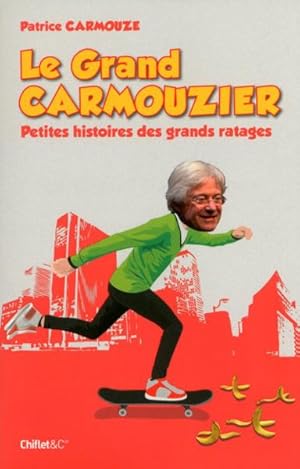 Bild des Verkufers fr Le grand carmouzier zum Verkauf von Chapitre.com : livres et presse ancienne