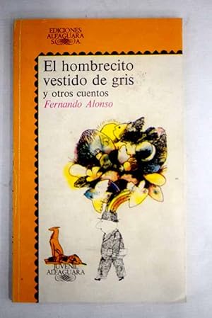 Imagen del vendedor de El hombrecillo vestido de gris y otros cuentos a la venta por Alcan Libros