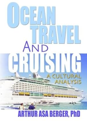 Seller image for Ocean Travel and Cruising: A Cultural Analysis for sale by WeBuyBooks