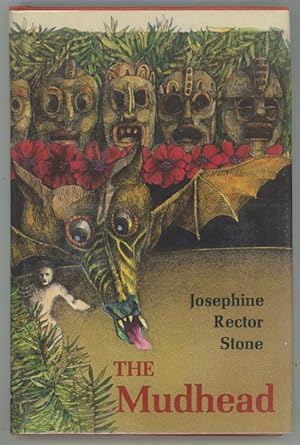Imagen del vendedor de The Mudhead by Josephine Rector Stone (First Edition) a la venta por Heartwood Books and Art