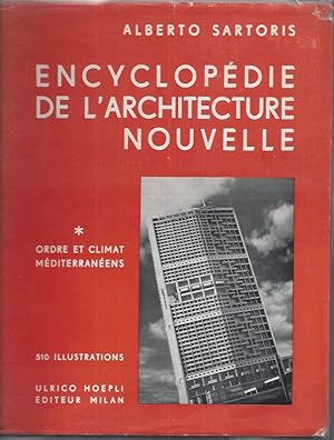 ENCYCLOPÉDIE DE L'ARCHITECTURE NOUVELLE - Ordre et Climat Méditerranéens 510 Illustrations et 3 C...