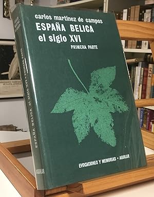 Bild des Verkufers fr ESPAA BLICA El Siglo XVI Primera Parte zum Verkauf von La Bodega Literaria