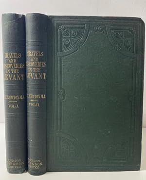 Bild des Verkufers fr Travels & Discoveries in the Levant. 2 Vols. Mit 39 Tafeln. zum Verkauf von Treptower Buecherkabinett Inh. Schultz Volha