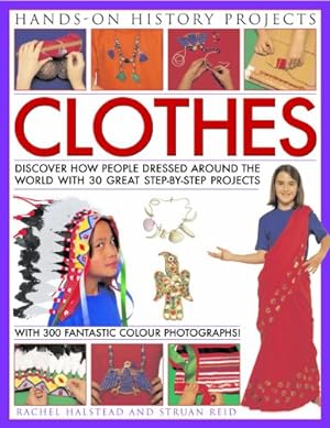 Seller image for Hands-on History Projects: Clothes by Reid, Struan, Halstead, Rachel [Paperback ] for sale by booksXpress