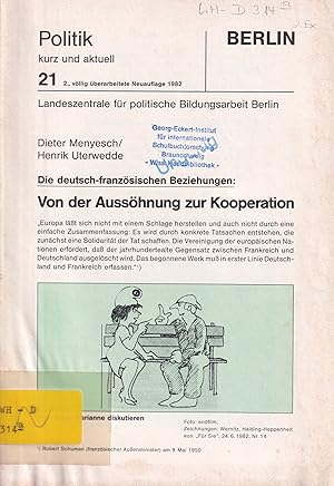 Imagen del vendedor de Die deutsch-franzsischen Beziehungen: Von der Ausshnung zur a la venta por Clivia Mueller