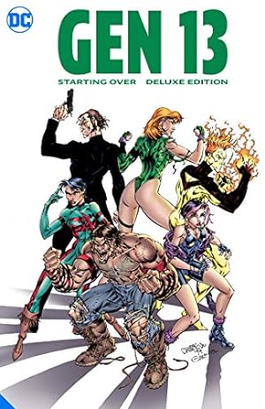 Seller image for Gen 13: Starting Over The Deluxe Edition by Choi, Brandon, Jee, Jim [Hardcover ] for sale by booksXpress