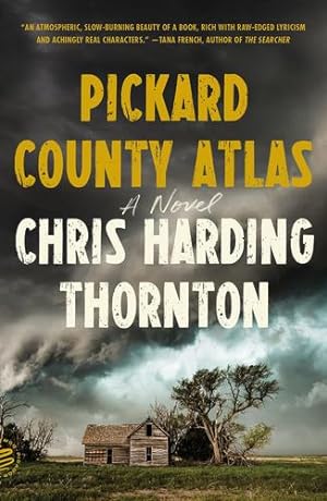 Seller image for Pickard County Atlas: A Novel by Thornton, Chris Harding [Paperback ] for sale by booksXpress