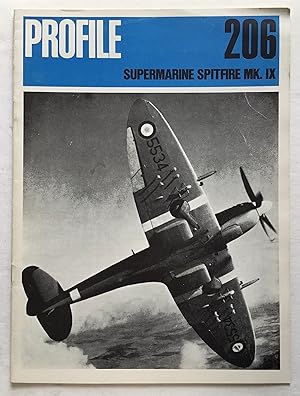 Seller image for Profile 206. Supermarine Spitfire Mk. IX. [Mark] for sale by Monkey House Books