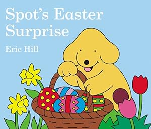 Immagine del venditore per Spot's Easter Surprise by Hill, Eric [Board book ] venduto da booksXpress