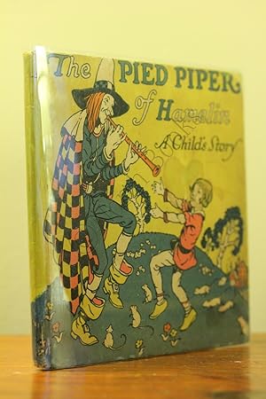 The Pied Piper of Hamelin : A Child's Story
