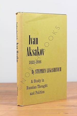 Imagen del vendedor de Ivan Aksakov 1823-1886: A Study in Russian Thought and Politics a la venta por North Books: Used & Rare