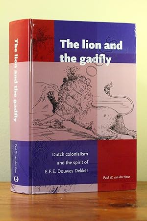 Seller image for The Lion and the Gadfly: Dutch Colonialism and the Spirit of E.F.E. Douwes Dekker for sale by North Books: Used & Rare