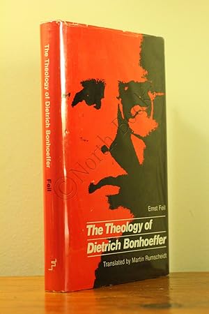 Seller image for The Theology of Dietrich Bonhoeffer for sale by North Books: Used & Rare