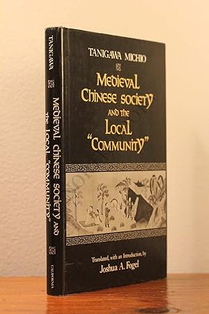 Seller image for Medieval Chinese Society and the Local "Community" for sale by North Books: Used & Rare