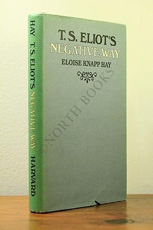 Bild des Verkufers fr T.S. Eliot's Negative Way zum Verkauf von North Books: Used & Rare