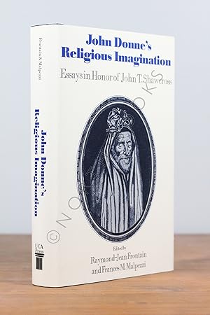 Seller image for John Donne's Religious Imagination: Essays in Honor of John T. Shawcross for sale by North Books: Used & Rare