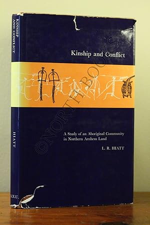 Imagen del vendedor de Kinship and Conflict: A Study of an Aboriginal Community in Northern Arnhem Land a la venta por North Books: Used & Rare