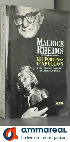 Seller image for Les fortunes d'Apollon L'art l'argent les curieux de Crsus aux Mdicis for sale by Ammareal