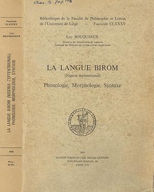 Imagen del vendedor de La langue birom (nigeria-septentrional). Phonologie, morphologie, syntaxe a la venta por Biblioteca di Babele