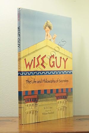 Bild des Verkufers fr Wise Guy: The Life and Philosophy of Socrates zum Verkauf von North Books: Used & Rare